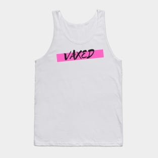 Vaxed pink logo Vaccinated Covid 19 Popart T-Shirt Tank Top